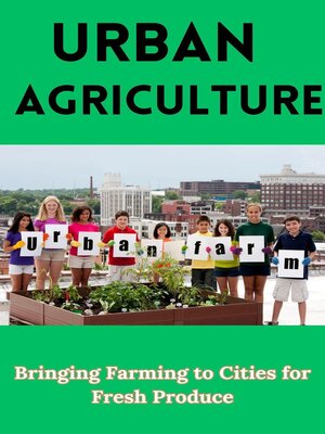 cover image of Urban Agriculture